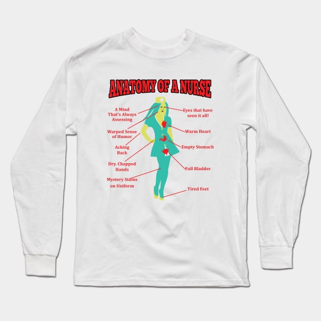 Anatomy of a Nurse Long Sleeve T-Shirt by Merchweaver